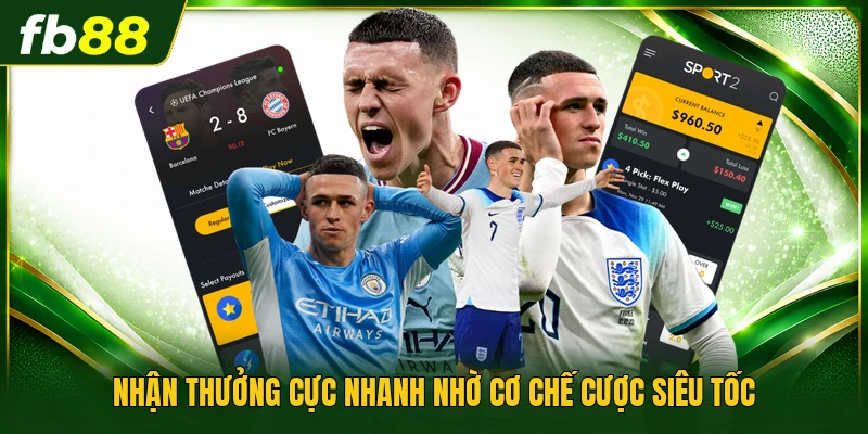 Nhận thưởng cực nhanh nhờ cơ chế cược siêu tốc 
