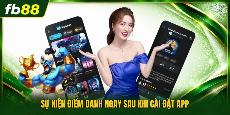Sự kiện điểm danh ngay sau khi cài đặt app