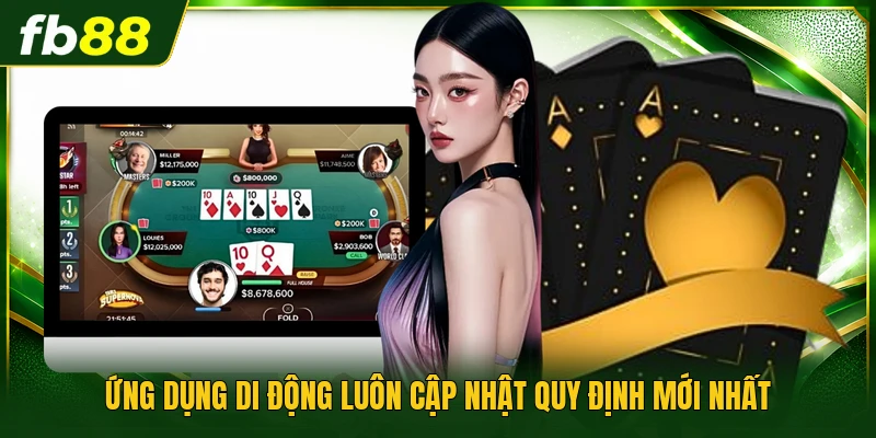 Ứng dụng di động luôn cập nhật quy định mới nhất